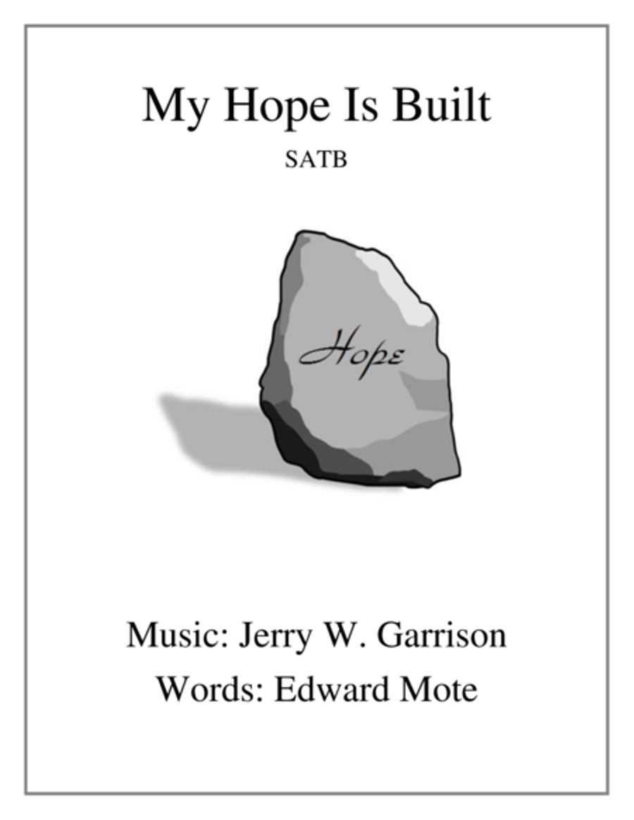 My Hope Is Built My Hope Is Built 4-Part scores gallery preview page 1