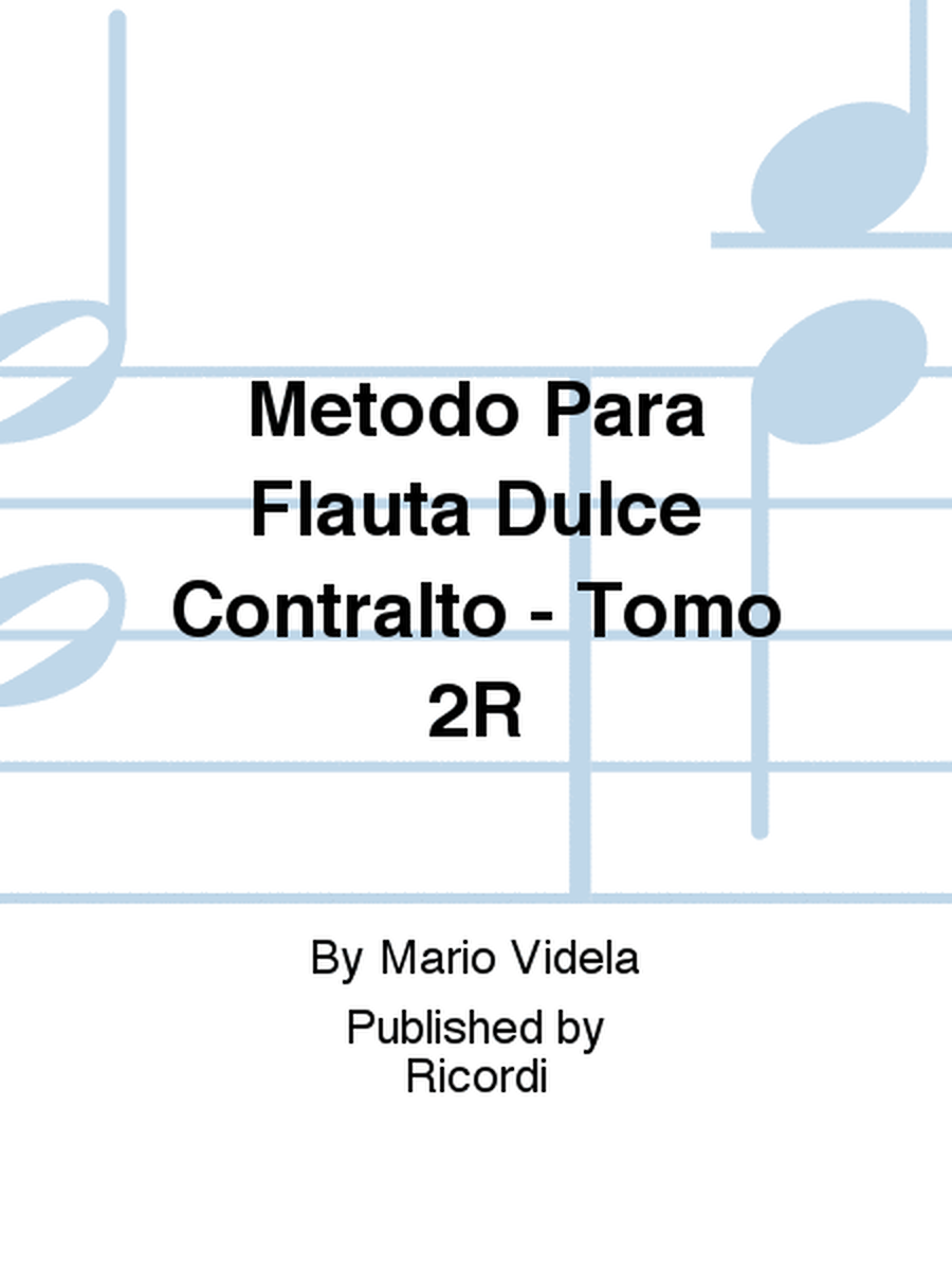 Metodo Para Flauta Dulce Contralto - Tomo 2R