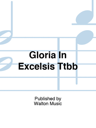 Book cover for Gloria In Excelsis Ttbb