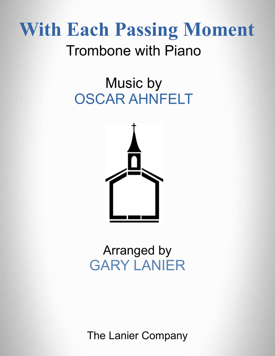 WITH EACH PASSING MOMENT (Trombone with Piano - Score & Part included) Piano scores gallery preview page 1