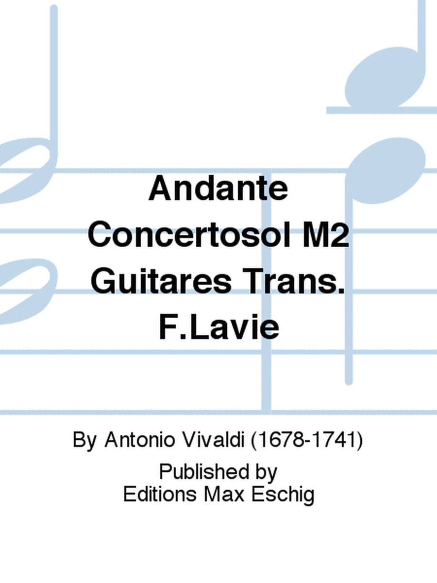 Andante Concertosol M2 Guitares Trans. F.Lavie