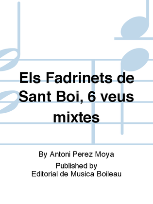 Els Fadrinets de Sant Boi, 6 veus mixtes