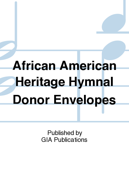 African American Heritage Hymnal - Donor Envelopes