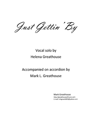 Just Gettin' By -- Voice and Accordion