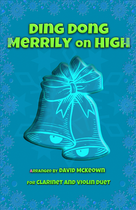 Book cover for Ding Dong Merrily on High, Jazz Style, for Clarinet and Violin Duet