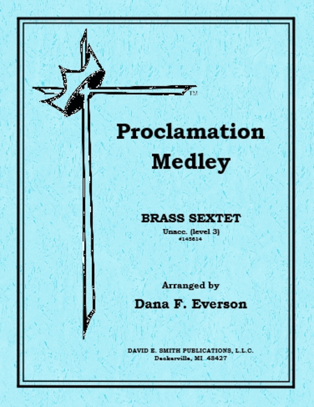 Proclamation Medley