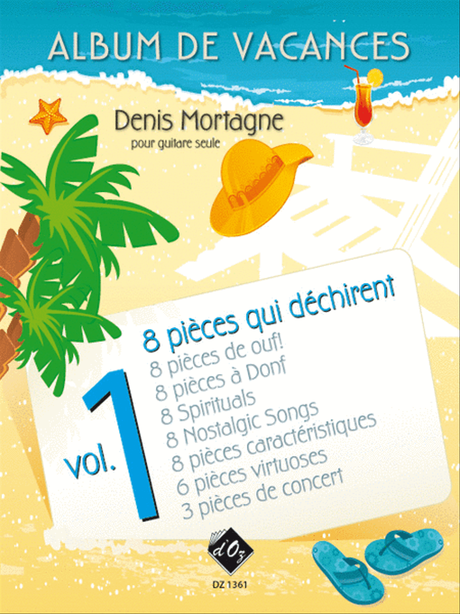 Album de vacances, vol. 1 / 8 pièces qui déchirent