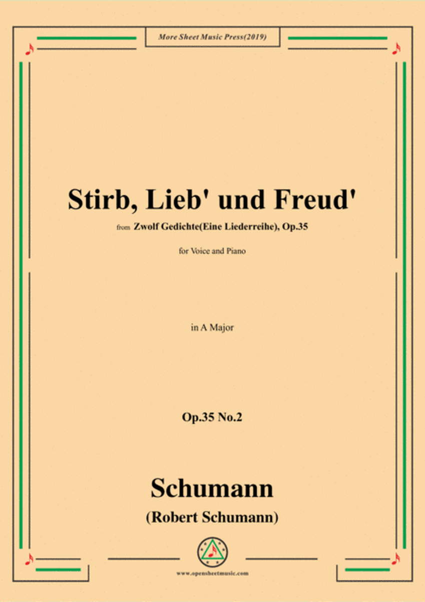 Schumann-Stirb, Lieb' und Freud',Op.35 No.2 in A Major,for Voice&Piano image number null