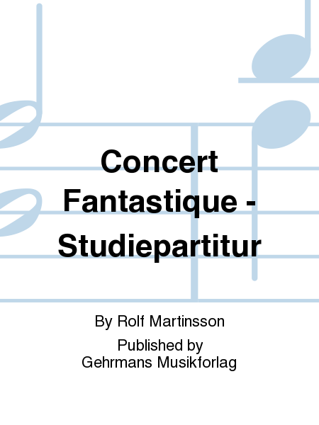 Concert Fantastique - Studiepartitur
