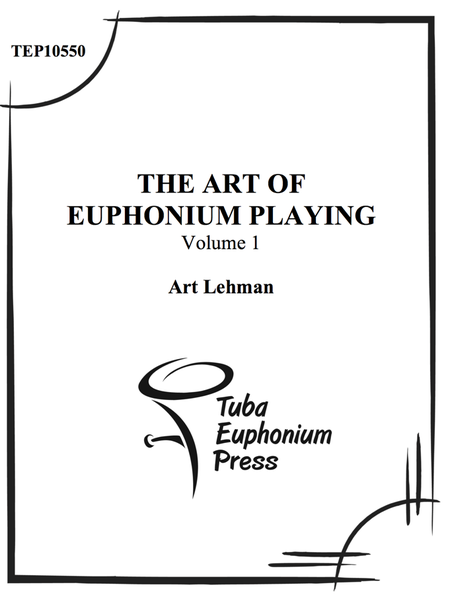 Volume I- The Art of the Euphonium Euphonium - Sheet Music