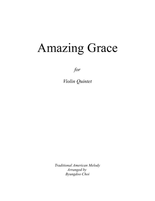 Amazing Grace for Violin Quintet and Piano