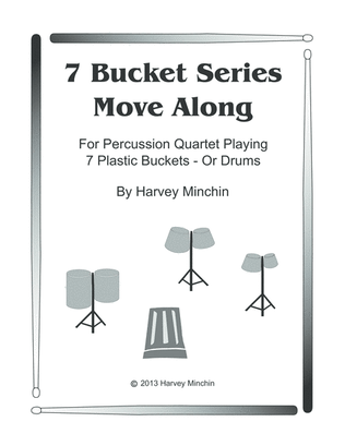 7 Bucket Series - Move Along