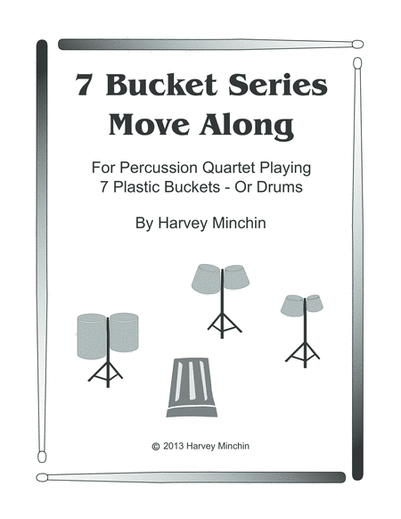 7 Bucket Series - Move Along image number null