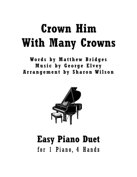 Crown Him With Many Crowns (Easy Piano Duet; 1 Piano, 4 Hands) image number null