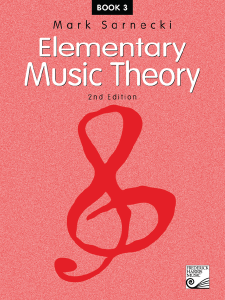 Elementary Music Theory, 2nd Edition: Book 3