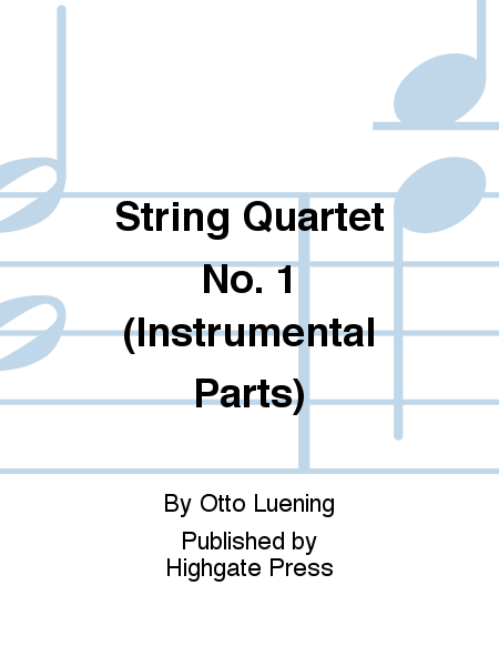 String Quartet No. 1 (Instrumental Parts)