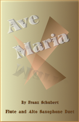 Book cover for Ave Maria by Franz Schubert, Flute and Alto Saxophone Duet
