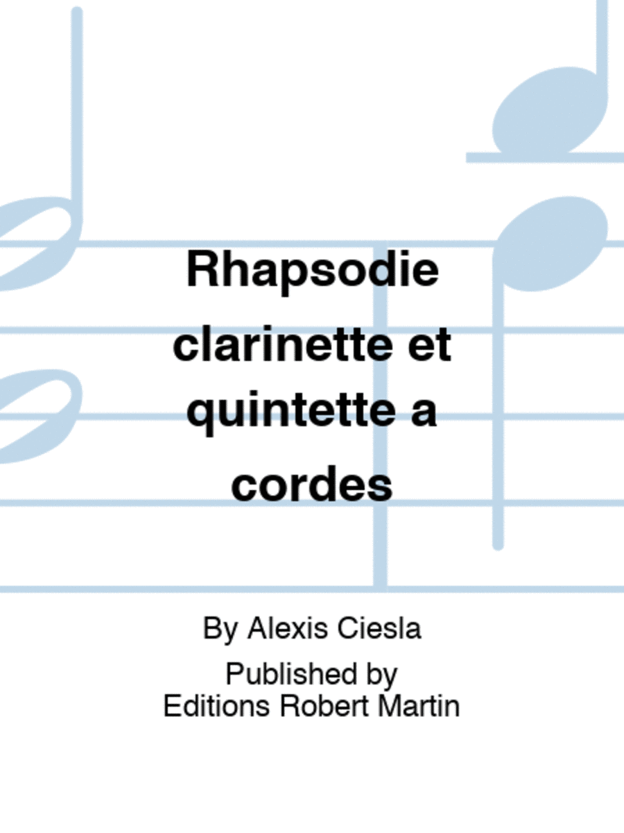 Rhapsodie clarinette et quintette a cordes