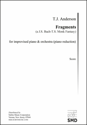 Fragments (a J.S. Bach-T.S. Monk Fantasy)