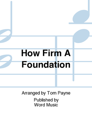 How Firm A Foundation - Orchestration