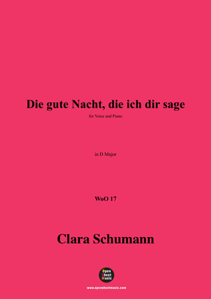 Clara Schumann-Die gute Nacht,die ich dir sage,WoO 17,in D Major