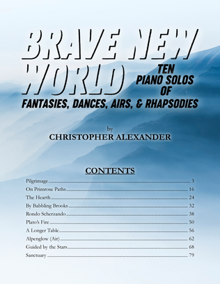 Brave New World: Ten Piano Solos of Fantasies, Dances, Airs & Rhapsodies