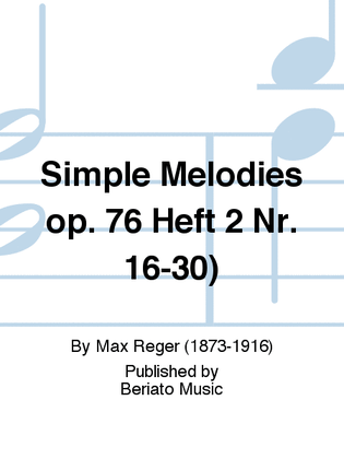 Simple Melodies op. 76 Heft 2 Nr. 16-30)