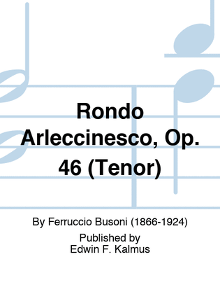 Rondo Arleccinesco, Op. 46 (Tenor)
