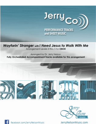 Wayfarin Stranger with I Need Jesus... (Arrangements Level 3-5 for TENOR SAX + Written Acc)