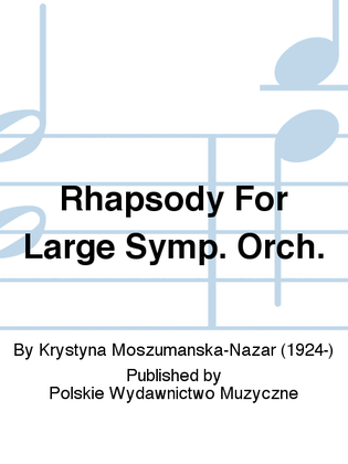 Book cover for Rhapsody For Large Symp. Orch.