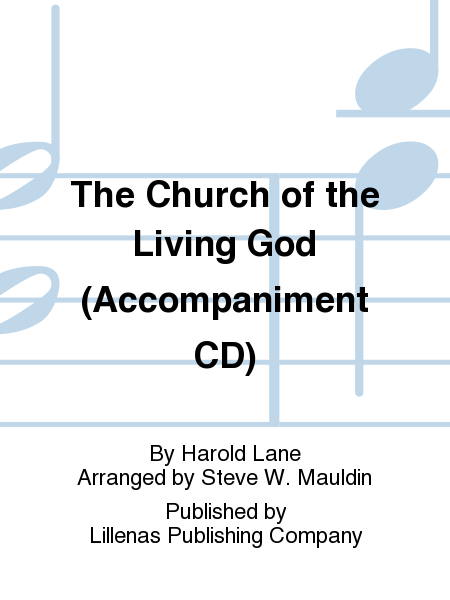 The Church of the Living God (Accompaniment CD)