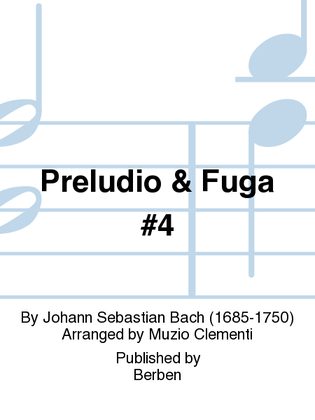 Preludio & Fuga No. 4