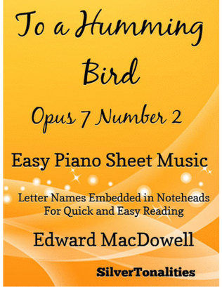 To a Humming Bird Opus 7 Number 2 Easy Piano Sheet Music