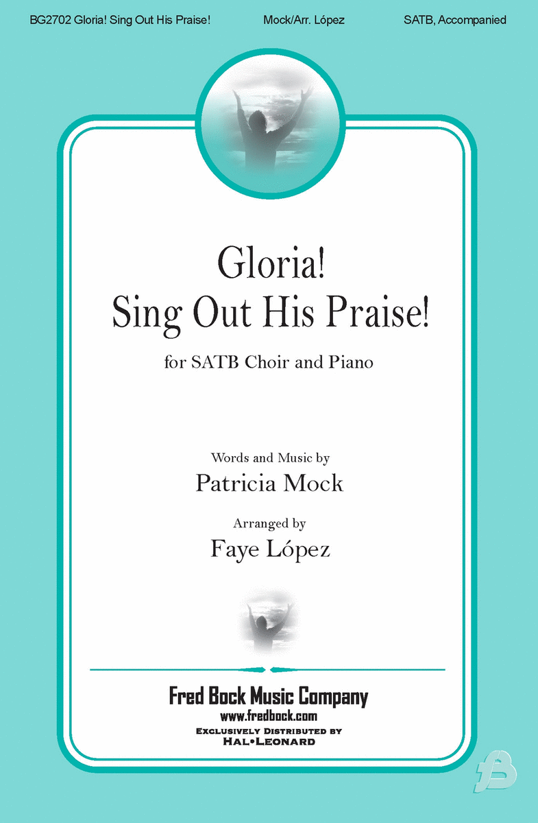 Gloria, Sing Out His Praise