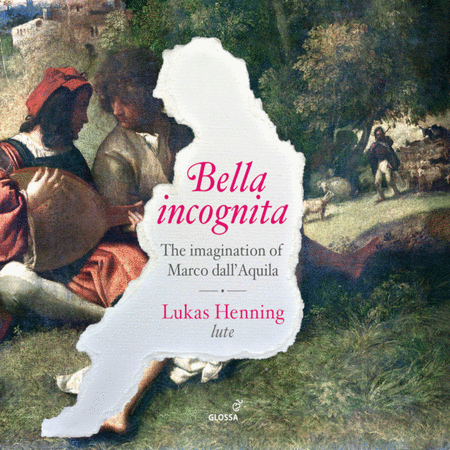 Lukas Henning: Bella Incognita - The Imagination of Marco dall'Aquila  Sheet Music
