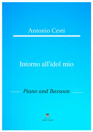 Antonio Cesti - Intorno all idol mio (Piano and Bassoon)