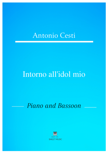 Antonio Cesti - Intorno all idol mio (Piano and Bassoon) image number null