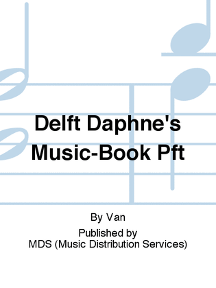 DELFT DAPHNE'S MUSIC-BOOK Pft