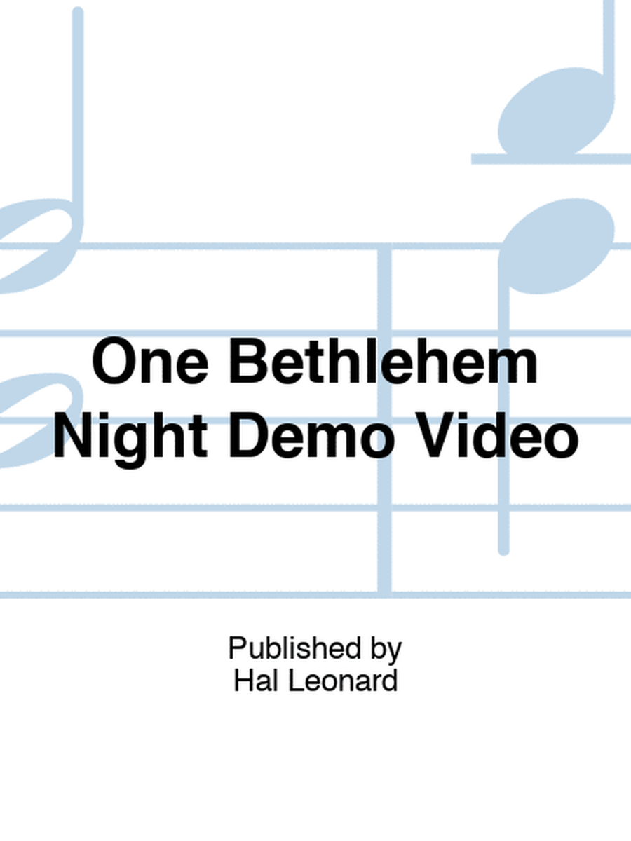 One Bethlehem Night Demo Video