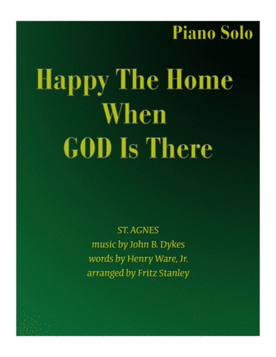 Happy The Home When GOD Is There - Piano Solo image number null