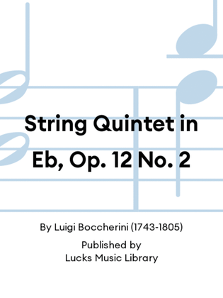 Book cover for String Quintet in Eb, Op. 12 No. 2