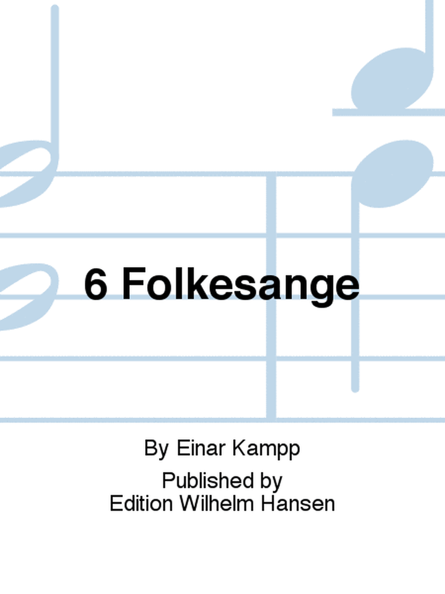 6 Folkesange