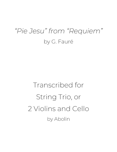 Fauré: "Pie Jesu" from "Requiem" - String Trio, or 2 Violins and Cello image number null