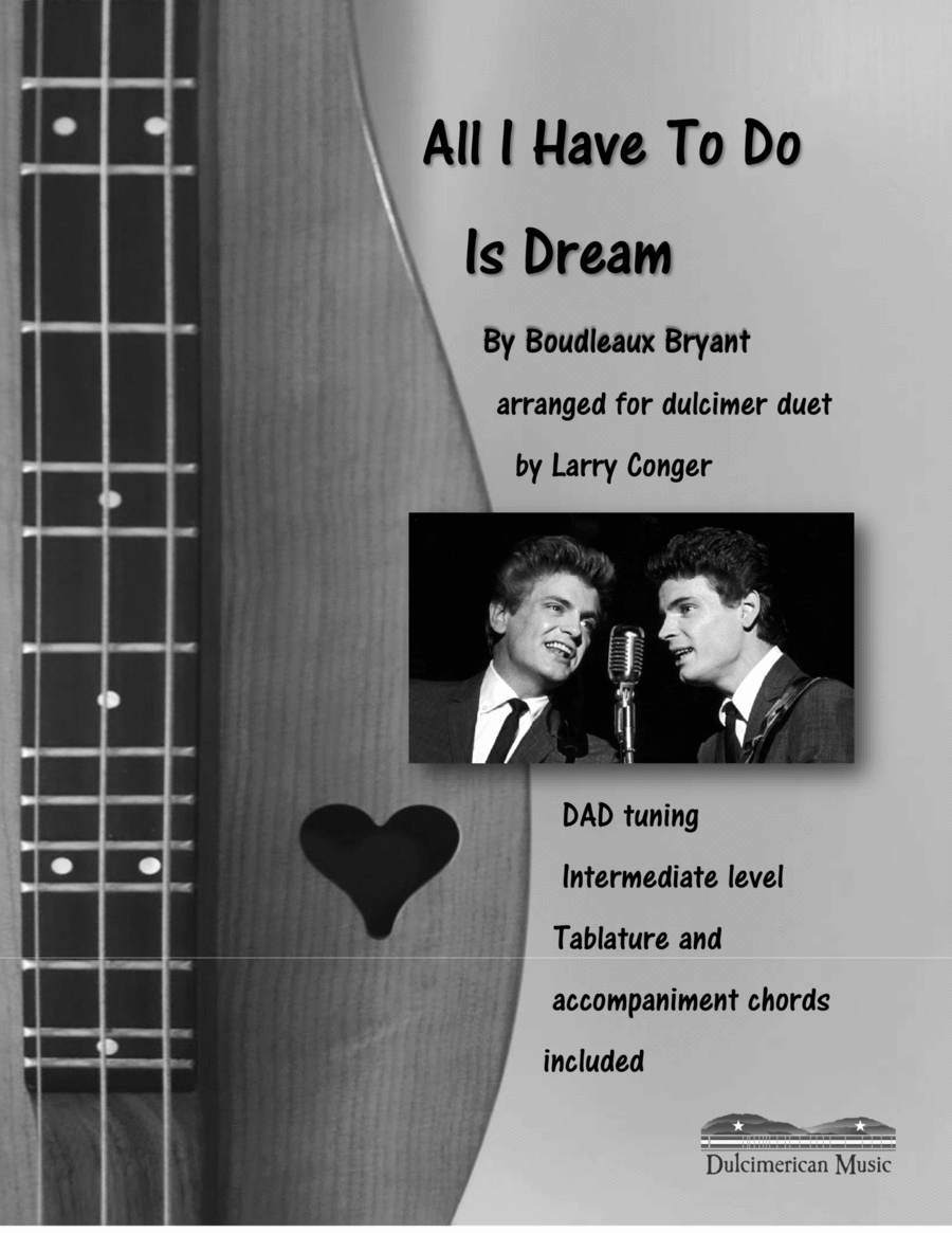 All I Have To Do Is Dream Dulcimer scores gallery preview page 1