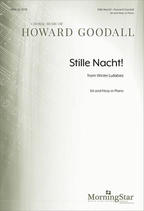 Stille Nacht! from Winter Lullabies (Choral Score)