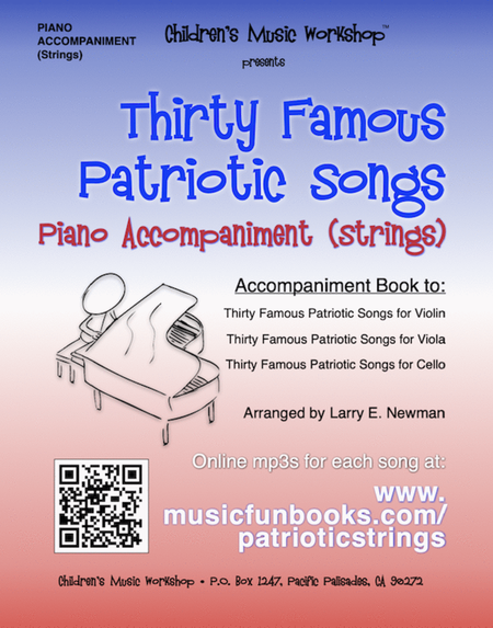 Thirty Famous Patriotic Songs for Piano Accompaniment (Strings)