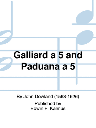 Galliard a 5 and Paduana a 5