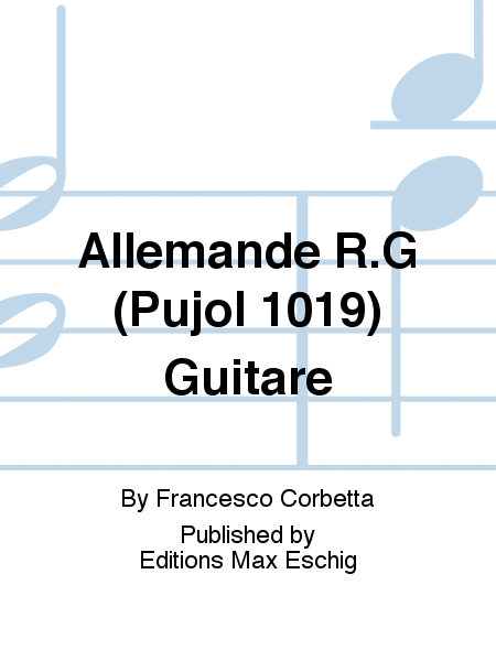 Allemande R.G (Pujol 1019) Guitare