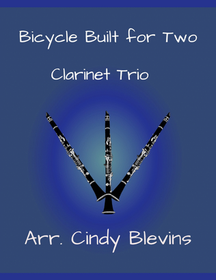 Bicycle Built For Two, for Clarinet Trio