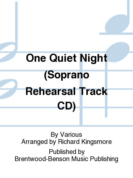 One Quiet Night (Soprano Rehearsal Track CD)